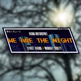 Tomodachi We Are The Night